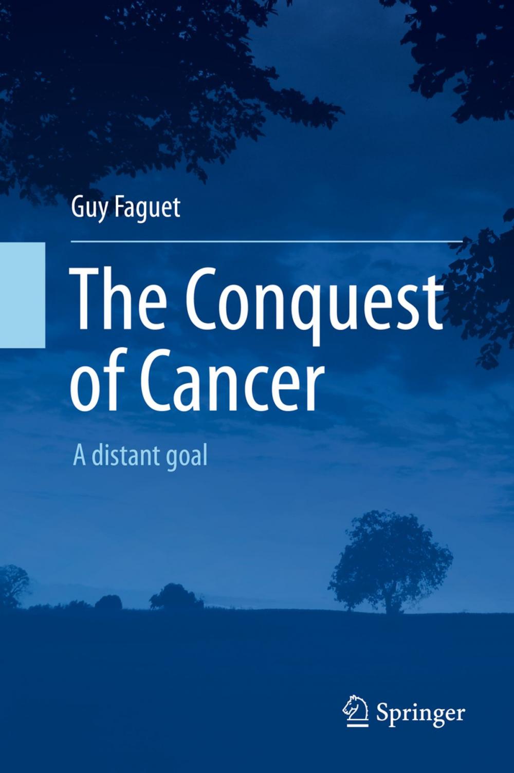 Big bigCover of The Conquest of Cancer