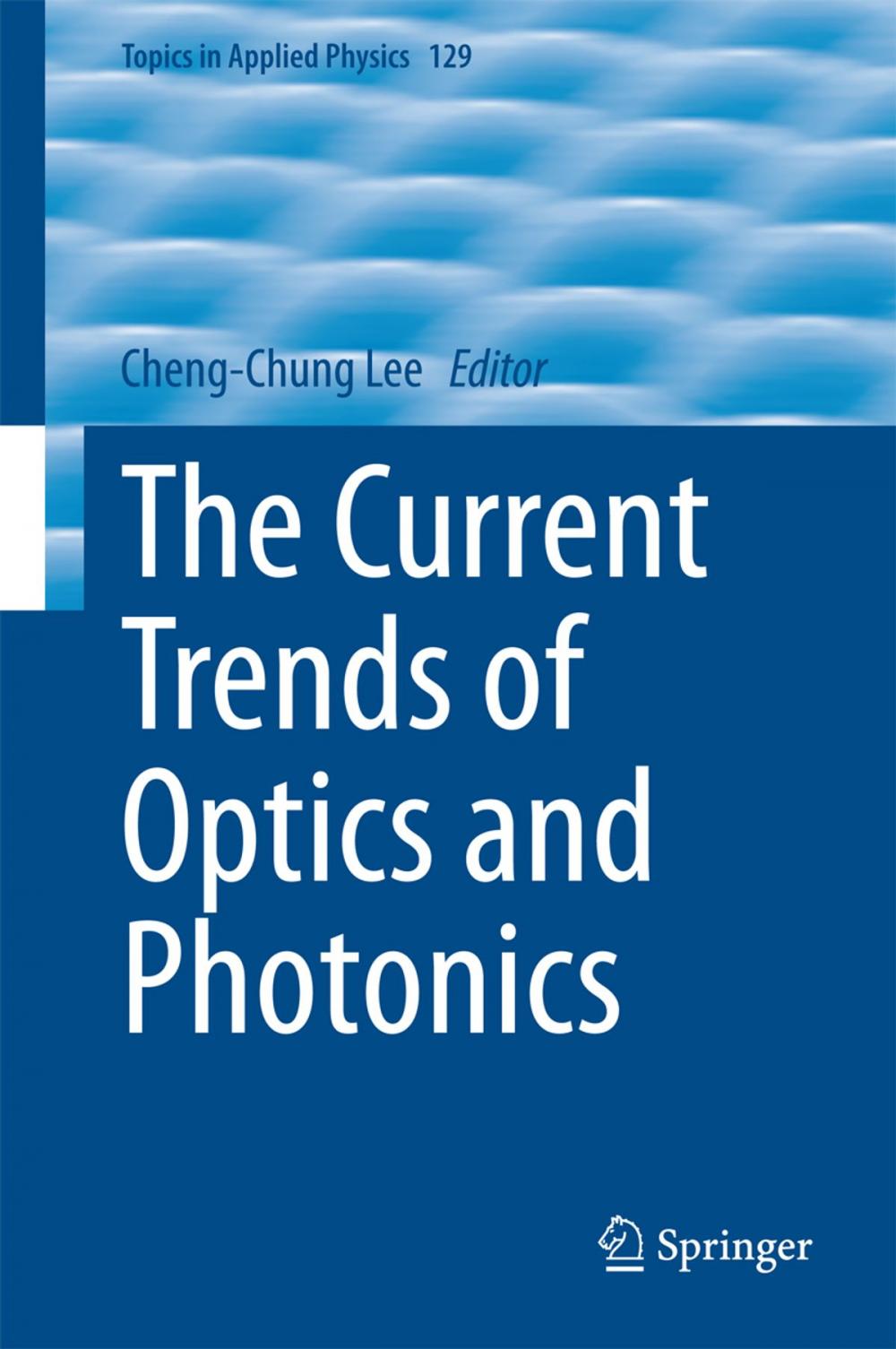 Big bigCover of The Current Trends of Optics and Photonics