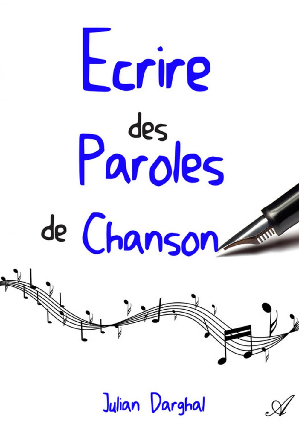 Big bigCover of Écrire des paroles de chanson