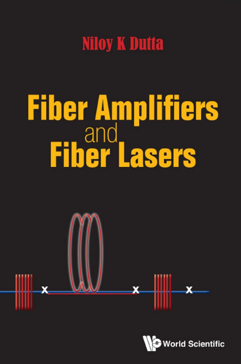 Big bigCover of Fiber Amplifiers and Fiber Lasers