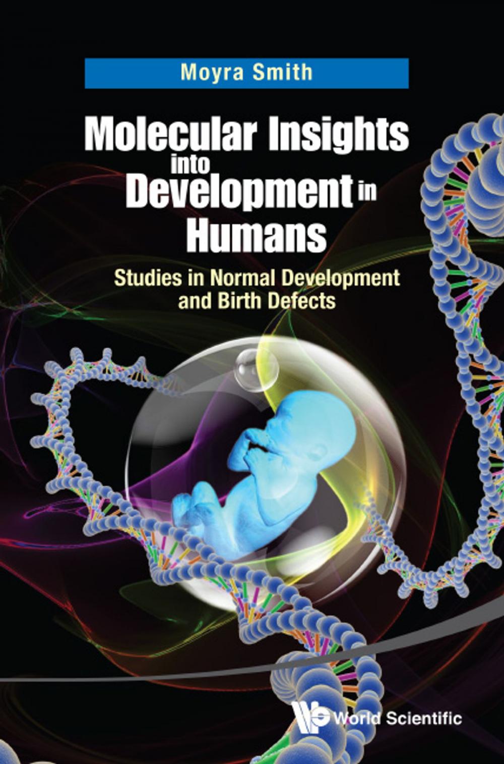 Big bigCover of Molecular Insights into Development in Humans