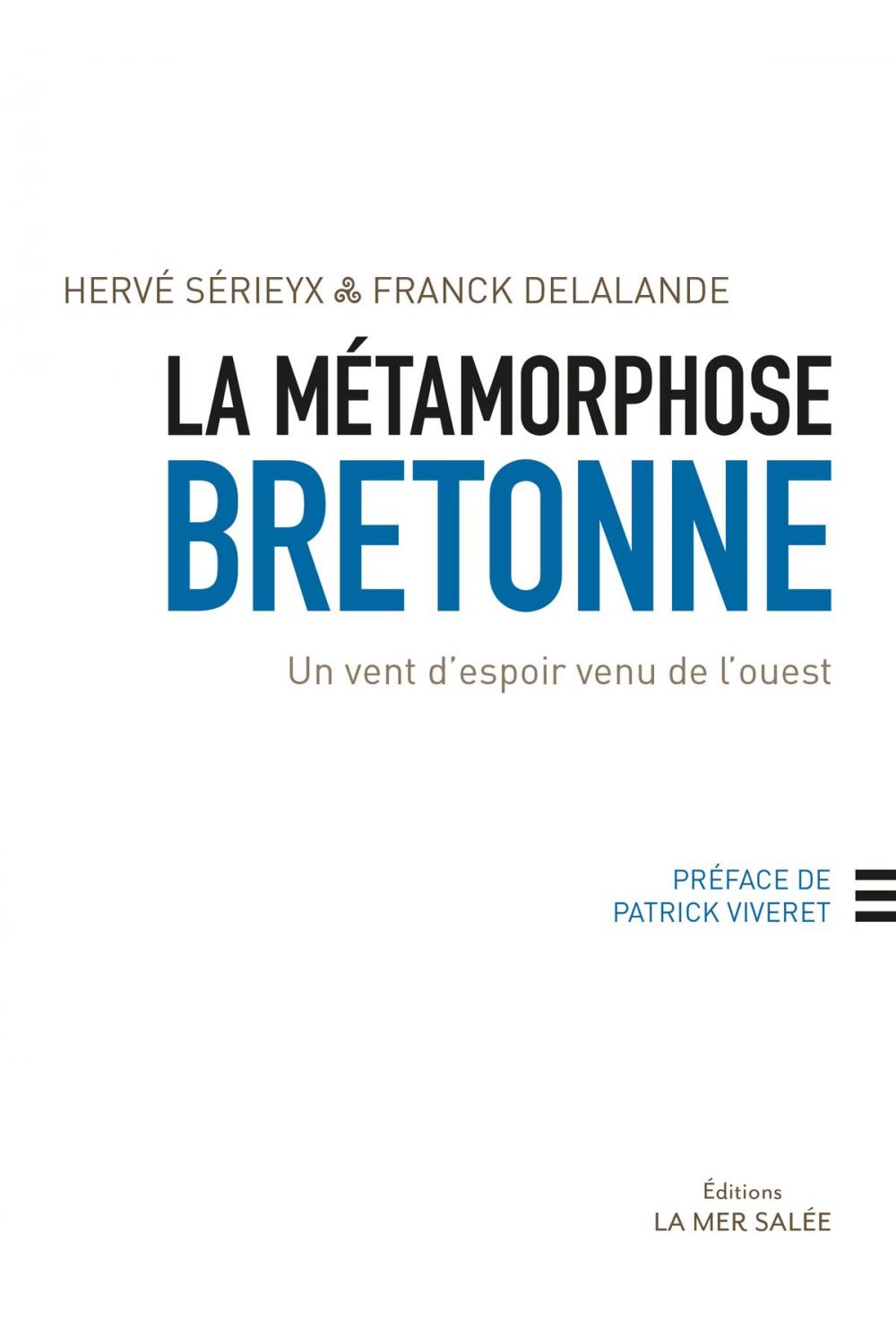 Big bigCover of La métamorphose bretonne