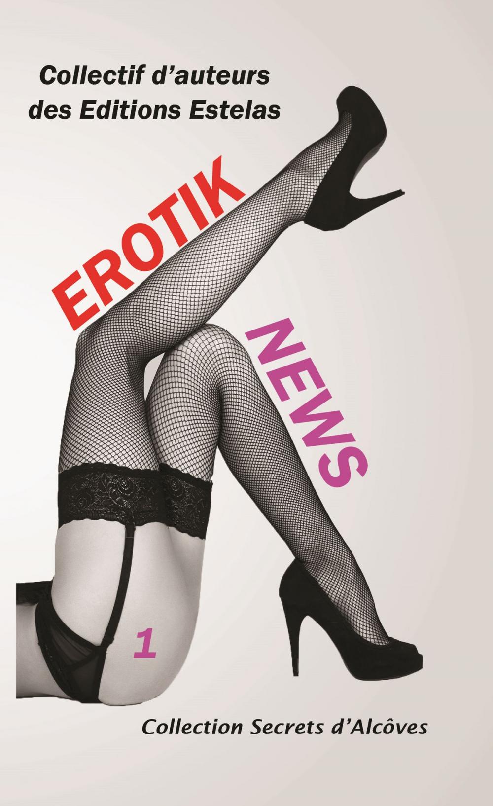 Big bigCover of Erotik News - Tome 1
