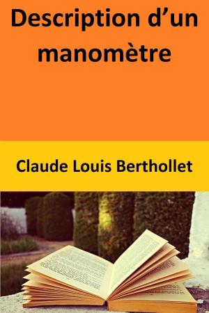 Cover of the book Description d’un manomètre by olivier goldsmith