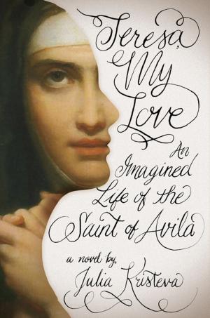 Cover of the book Teresa, My Love by 
