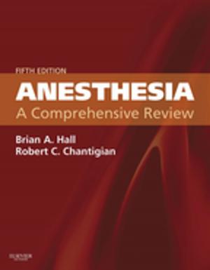 Cover of the book Anesthesia: A Comprehensive Review E-Book by J. Peter Rubin, MD, FACS, Peter C. Neligan, MB, FRCS(I), FRCSC, FACS