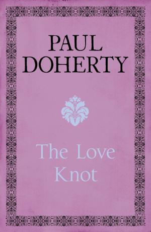 Cover of the book The Love Knot by Tanya Byrne
