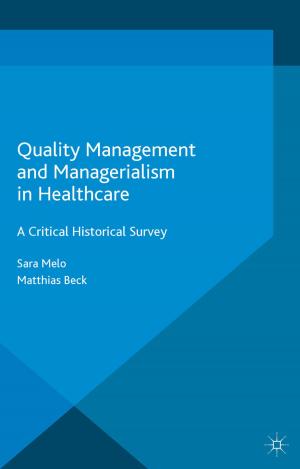 Cover of the book Quality Management and Managerialism in Healthcare by S. Vanheule
