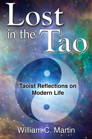 Cover of the book Lost In The Tao: Reflections on Taoist Living by Tolbert McCarroll