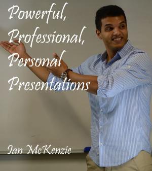 Cover of the book Powerful, Professional, Personal Presentations by James F. Smith