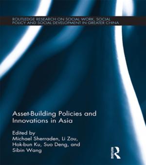 Cover of the book Asset-Building Policies and Innovations in Asia by V.I. Stewart