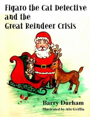 Book cover of Figaro the Cat Detective and the Great Reindeer Crisis