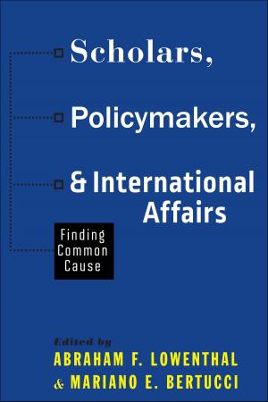 Cover of the book Scholars, Policymakers, and International Affairs by Francisco E. González