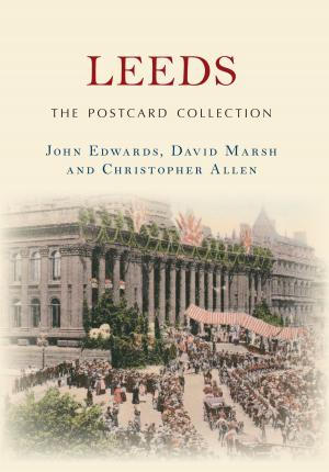 Cover of the book Leeds The Postcard Collection by Amy Licence