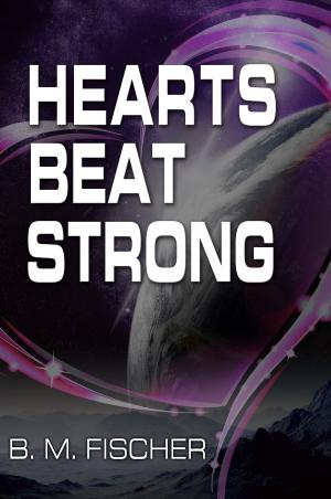 Cover of the book Hearts Beat Strong by Lord Dunsany