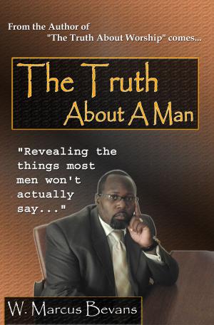 Cover of the book The Truth About A Man by Gayle Kimball, Ph.D.