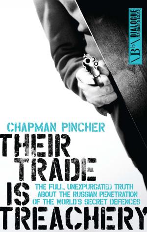 Cover of the book Their Trade is Treachery by Richard Scorer