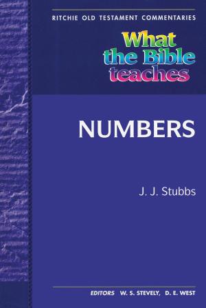 bigCover of the book What The Bible Teaches: Numbers by 