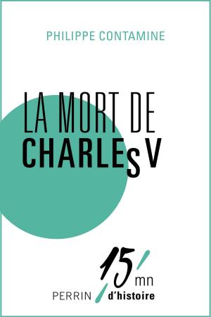 Cover of the book La mort de Charles V by Angelika KLÜSSENDORF