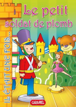 Cover of the book Le petit soldat de plomb by Bénédicte Carboneill, Budding Adventures