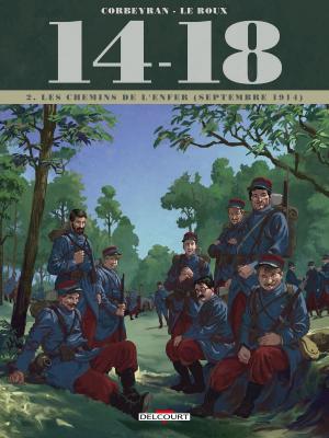 Cover of the book 14 - 18 T02 by Loïc Chevallier, Éric Corbeyran, Étienne Le Roux
