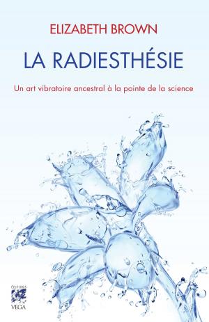 Cover of the book La radiesthésie by Micheline Simard, Aigle bleu