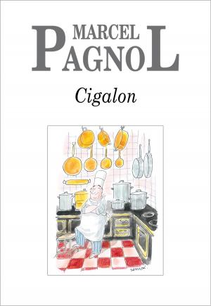 Cover of the book Cigalon by Marcel Pagnol