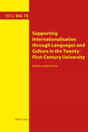Cover of Supporting Internationalisation through Languages and Culture in the Twenty-First-Century University