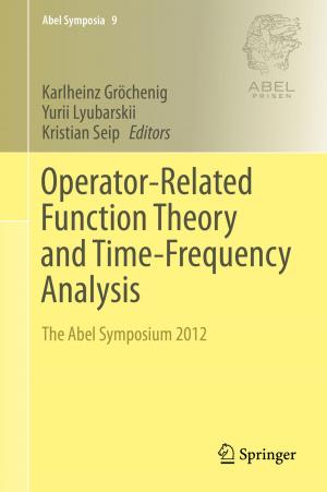 Cover of the book Operator-Related Function Theory and Time-Frequency Analysis by Stewart Riddle, David Cleaver