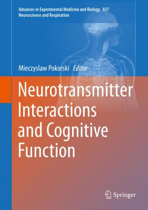 Cover of the book Neurotransmitter Interactions and Cognitive Function by Rushikesh Kamalapurkar, Patrick Walters, Joel Rosenfeld, Warren Dixon