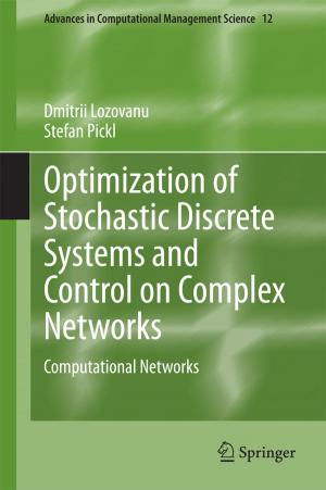 Cover of the book Optimization of Stochastic Discrete Systems and Control on Complex Networks by 