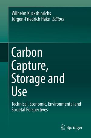 Cover of the book Carbon Capture, Storage and Use by George Sebestyen, Steve Fujikawa, Nicholas Galassi, Alex Chuchra