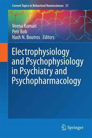 Cover of the book Electrophysiology and Psychophysiology in Psychiatry and Psychopharmacology by Piero Olla