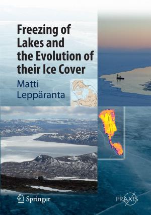 Cover of the book Freezing of Lakes and the Evolution of their Ice Cover by John A. Richards