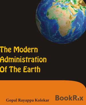 Cover of the book THE MODERN ADMINISTRATION OF THE EARTH by Archie Morley