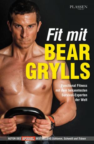 Book cover of Fit mit Bear Grylls
