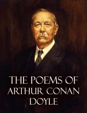 Cover of the book The Poems of Arthur Conan Doyle by K. C. Boone, MSFE