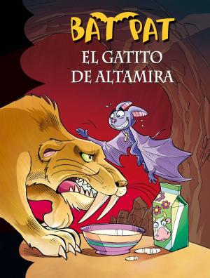 Book cover of El gatito de Altamira (Serie Bat Pat 32)