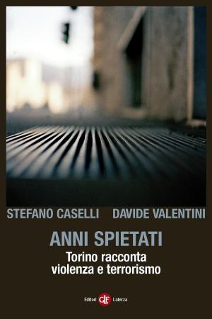Cover of the book Anni spietati by Stefano Calabrese