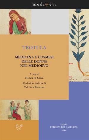 Book cover of Trotula. Medicina e cosmesi delle donne nel Medioevo