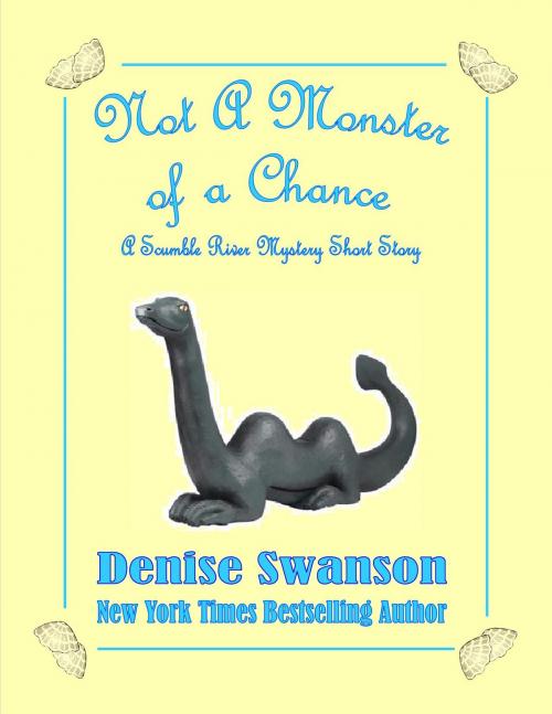 Cover of the book Not a Monster of a Chance by Denise Swanson, Curtis Brown Unlimited