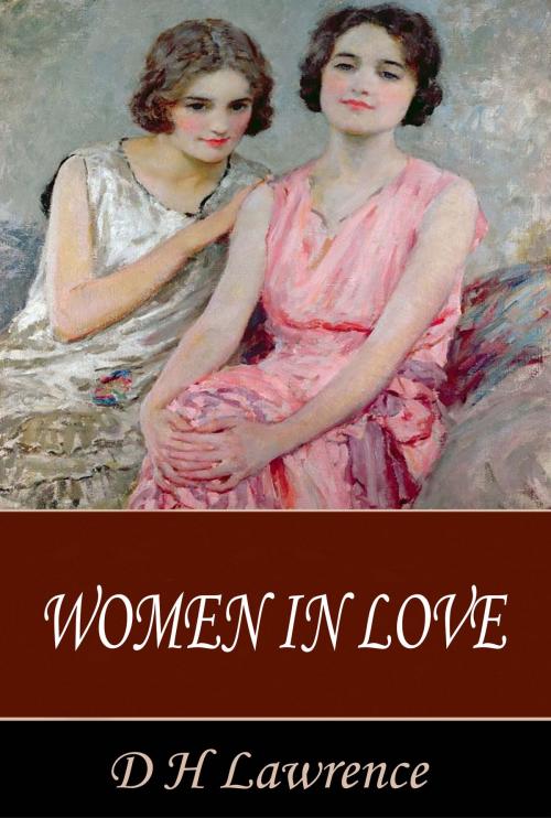 Cover of the book Women in Love by D H Lawrence, Blackthorn Press