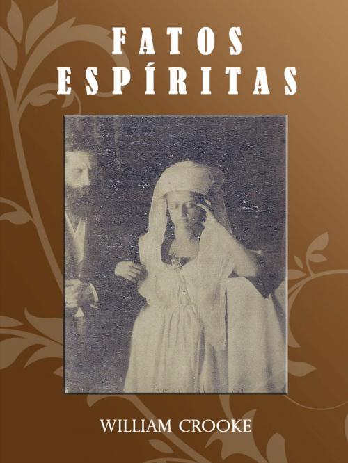 Cover of the book Fatos Espíritas by William Crookes, AUTCH Editora