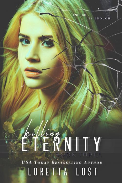 Cover of the book End of Eternity 3 by Loretta Lost, ThunderWords