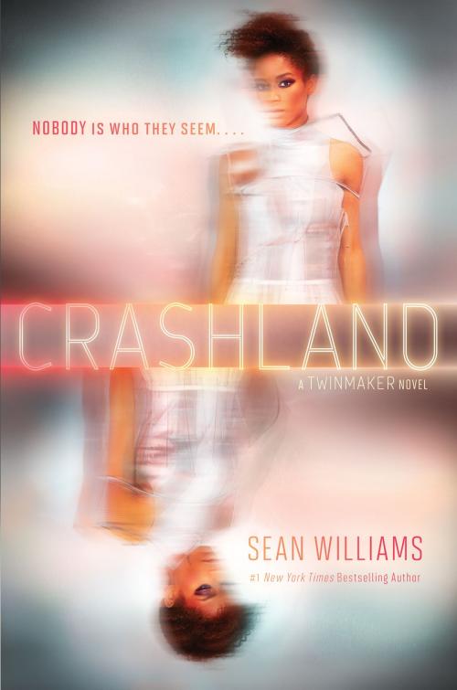 Cover of the book Crashland by Sean Williams, Balzer + Bray