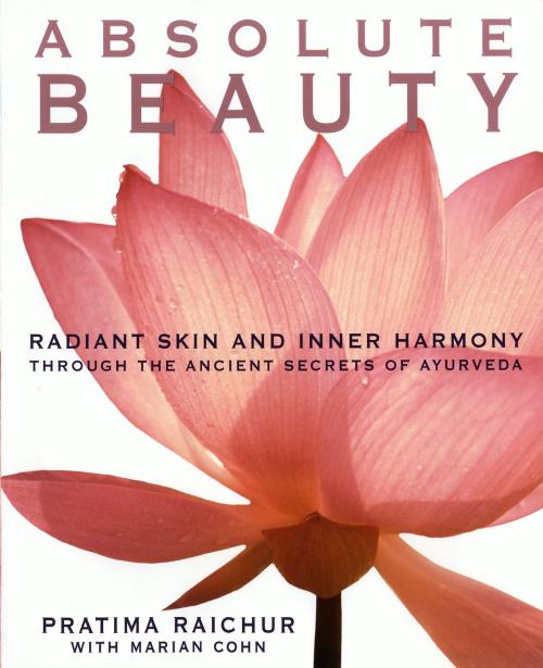 Cover of the book Absolute Beauty by Pratima Raichur, Mariam Cohn, William Morrow Paperbacks