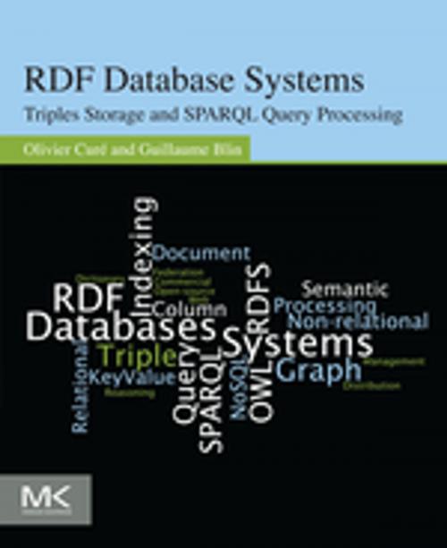 Cover of the book RDF Database Systems by Olivier Curé, Guillaume Blin, Elsevier Science