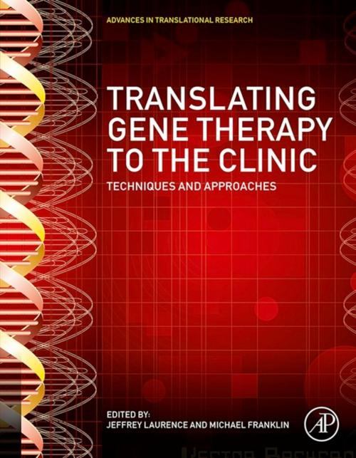 Cover of the book Translating Gene Therapy to the Clinic by , Elsevier Science