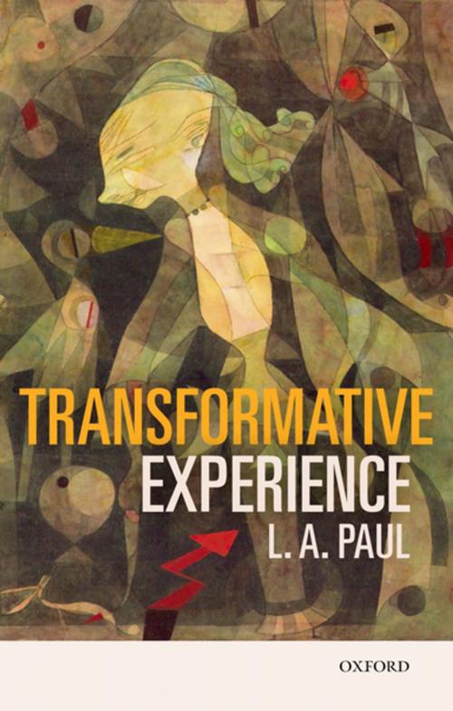 Cover of the book Transformative Experience by L. A. Paul, OUP Oxford