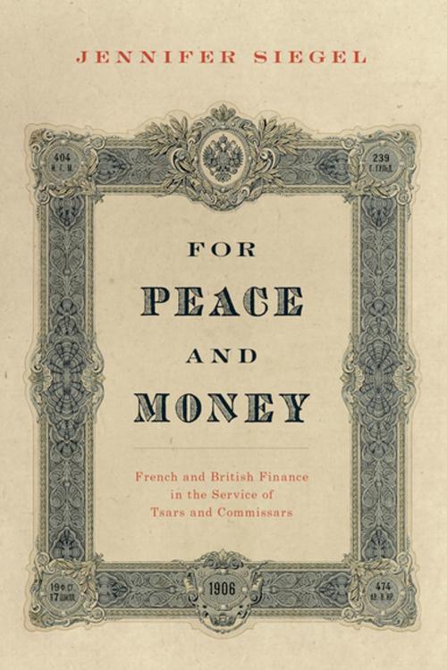 Cover of the book For Peace and Money by Jennifer Siegel, Oxford University Press